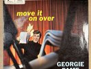 Georgie Fame - Move It On Over - OG UK Columbia 7
