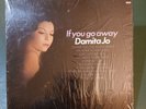 Damita Jo – If You Go Away   1967 LP Epic – BN 26244  EX/EX w Shrink
