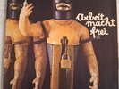 Area ‎– Arbeit Macht Frei (Il Lavoro Rende Liberi)-  Baby Records- CRS LP 5101