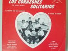 Los Corazones Solitarios - El Tiempo Que Haz Llorado - Vinyl Lp *Rare Spanish