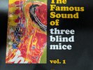 The Famous Sound of Three Blind Mice Vol. 1 on 180g Vinyl 2LP