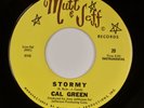 CAL GREEN: Stormy / Somewhere in Night US Mutt & Jeff Soul Funk Jazz 45 NM HEAR