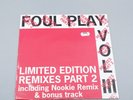 Foul Play Vol III (Remixes Part 2) Vinyl 10