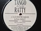 TANGO AND RATTY TALES FROM THE DARKSIDE/FINAL CONFLICT  12 IN SINGLE Lp
