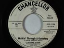 R&B Soul Mod 45 - Claudine Clark - Walkin' Through A Cemetery - Chancellor