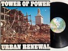 TOWER OF POWER urban renewal VINYL LP ORIG 1974 FUNK SOUL RARE U.K COPY (F