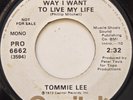 45 / NOS / TOMMIE LEE / THAT'S THE WAY I WANT TO LIVE MY LIFE / CAPITOL / LISTEN