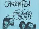CHOSEN FEW The Jokes on US 7
