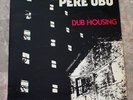 Pere Ubu Dub Housing 1978 LP Vinyl EX Nice Original UK CHR 1207 Caligaris Mirror
