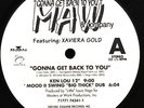 Masters At Work Featuring: Xaviera Gold - Gonna Get Back To You (12