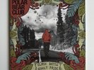 Polar Bear Club: Clash Battle Guilt Pride [Vinyl LP] Blue Color First Press /300
