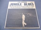 C.W. Stoneking – Jungle Blues 2008 UK LP KING HOKUM