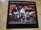 signed by hand 1980s MINT-EXC Robert Palmer Addicted To Love (sleeve is vg+++)45