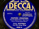 Paul Whiteman (w/ Jack Teagarden) - Decca 2222 78 RPM “Jeepers Creepers” 1938