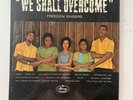 WE SHALL OVERCOME   Freedom Singers, Mercury, c. 1963, LP vintage vinyl record