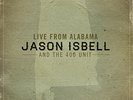 Jason Isbell - Live from Alabama (2x Vinyl) - COUNTRY *NEW*