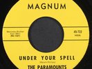 PARAMOUNTS: under your spell / time will bring about a change MAGNUM 7