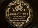 Lester Smallwood - Victor V-40181 78 RPM “Cotton Mill Girl” RARE Country 1928