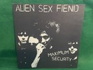Alien Sex Fiend - Maximum Security Vinyl LP. First Edition with Matte G/F sleeve