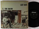 Eric Dolphy - Last Date LP - Limelight - LS-86013 OG Press DG VG+