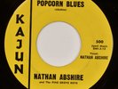 NATHAN ABSHIRE: Popcorn Blues US Kajun 500 Rare Cajun 45 HEAR