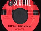 RAL DONNER: that's all right with me / tell me why SCOTTIE 7