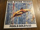 THE STONE ROSES - FOOLS GOLD 9.53 - ORIGINAL 12
