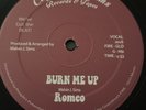 Romeo - Burn Me Up 12