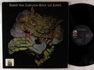 Black Cat Bones - Barbed Wire Sandwich LP - P.I.P. OG Press VG+