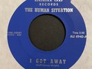 The Human Situation I GOT AWAY 7