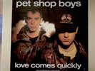 PET SHOP BOYS -Love Comes Quickly-  rare 10” vinyl  +Poster & Printed PVC Sleeve