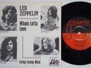LED ZEPPELIN Whole Lotta Love RARE  Sweden 45 swedish Living Loving Maid HEAR
