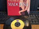 MADONNA OH FATHER /PRAY FOR SPANISH EYES IN PIC SLEEVE SIRE FRENCH  EX- 7