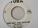 northern soul Dee Edwards  'you say you love me' US promo