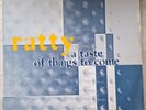 RATTY A TASTE OF THINGS TO COME FORMATION RECORDS 12 IN SINGLE Lp