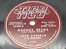78 Rpm Jose Curbelo Tico 10-024 Muchos Besos / Sacando Polvo