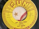 Ray Smith Candy Doll & Hey Boss Man VINYL 45 Sun Records 375