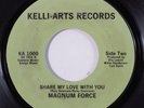 Sweet Soul/Modern Soul Disco 45 MAGNUM FORCE Share My Love KELLI-ARTS VG+ HEAR h