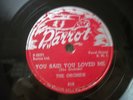 THE ORCHIDS - 78rpm R&B - PARROT #819 - YOU SAID YOU LOVED ME / I CAN'T REFUSE