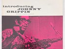 Introducing Johnny Griffin w/ Wynton Kelly & Max Roach BLP 1533 Blue Note LP
