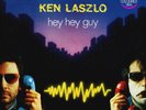 Ken Laszlo Hey Hey Guy (Vinyl)