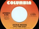 Jackie Moore - This Time Baby / Let's Go Somewhere And Make Love, 7