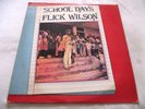 FLICK WILSON   SCHOOL DAYS ** 1980 US JAH LIFE LP