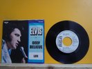 ELVIS PRESLEY - Only believe/Life - WHITE LABEL PROMO 7