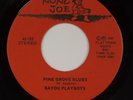 BAYOU PLAYBOYS: Pine Grove Blues US Nono Joe Cajun 45 NM HEAR
