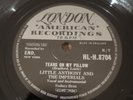 LITTLE ANTHONY & THE IMPERIALS - Tears On My Pillow. UK London 78'. 1958 R&B EX