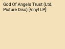 God Of Angels Trust (Ltd. Picture Disc) [Vinyl LP]