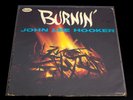 John Lee Hooker – Burnin' VEE JAY RECORDS VJ LP-1043 MONO 1962