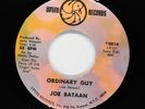 JOE BATAAN Latin Soul 45rpm Crystal Blue Persuasion b/w Ordinary Guy HEAR