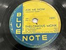 Blue Note 78 RPM Thelonious Monk - Ask Me Now 1591 V Jazz